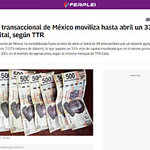 El mercado transaccional de Mxico moviliza hasta abril un 33% ms de capital, segn TTR